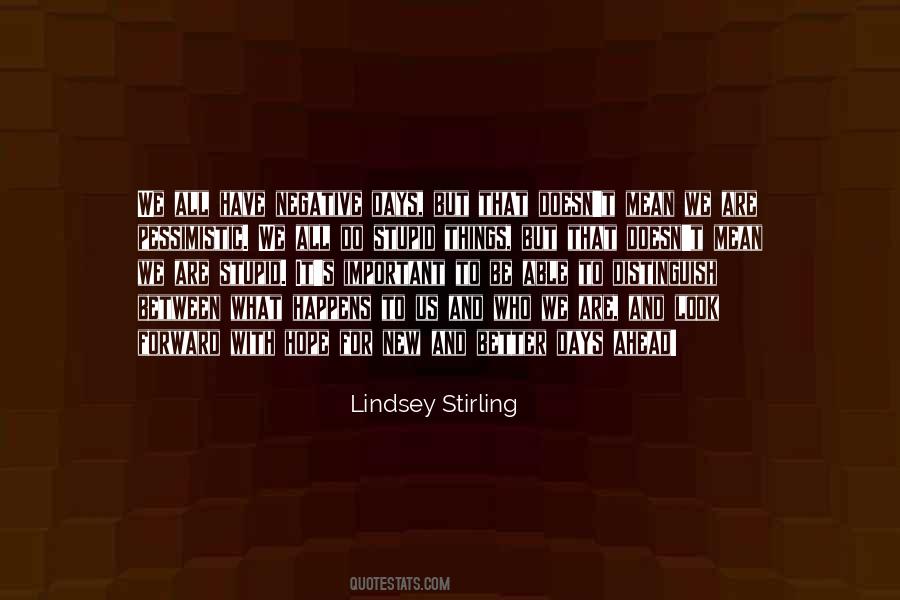 Lindsey Stirling Quotes #497600