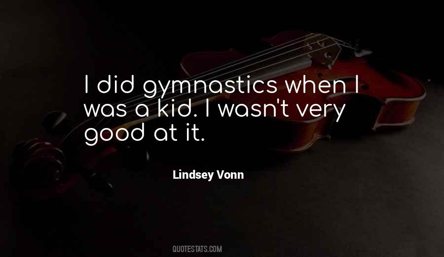 Lindsey Vonn Quotes #1143457