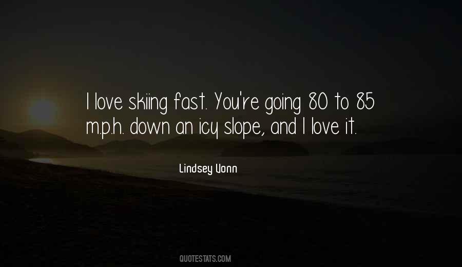 Lindsey Vonn Quotes #1577943