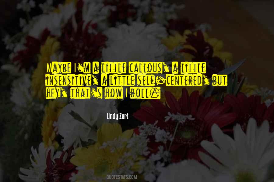 Lindy Zart Quotes #1313022