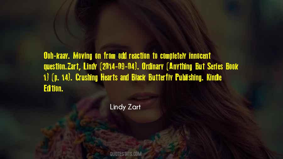 Lindy Zart Quotes #426058
