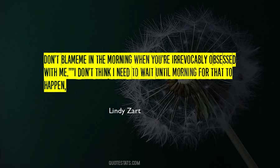 Lindy Zart Quotes #587750