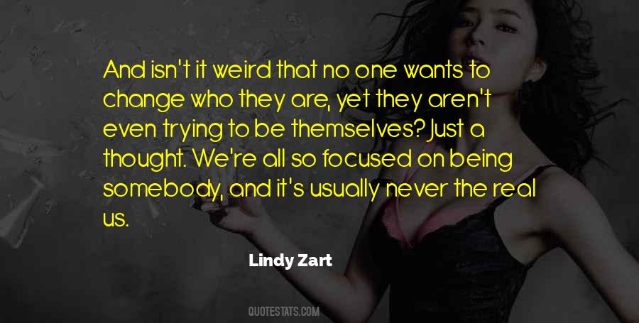 Lindy Zart Quotes #99880