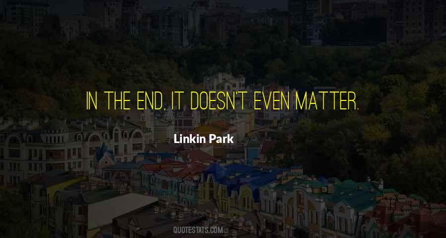 Linkin Park Quotes #997621