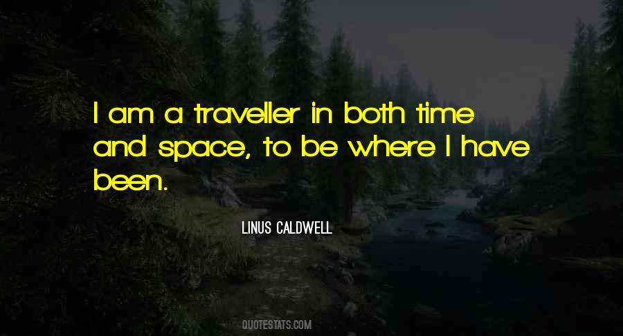 Linus Caldwell Quotes #1778247