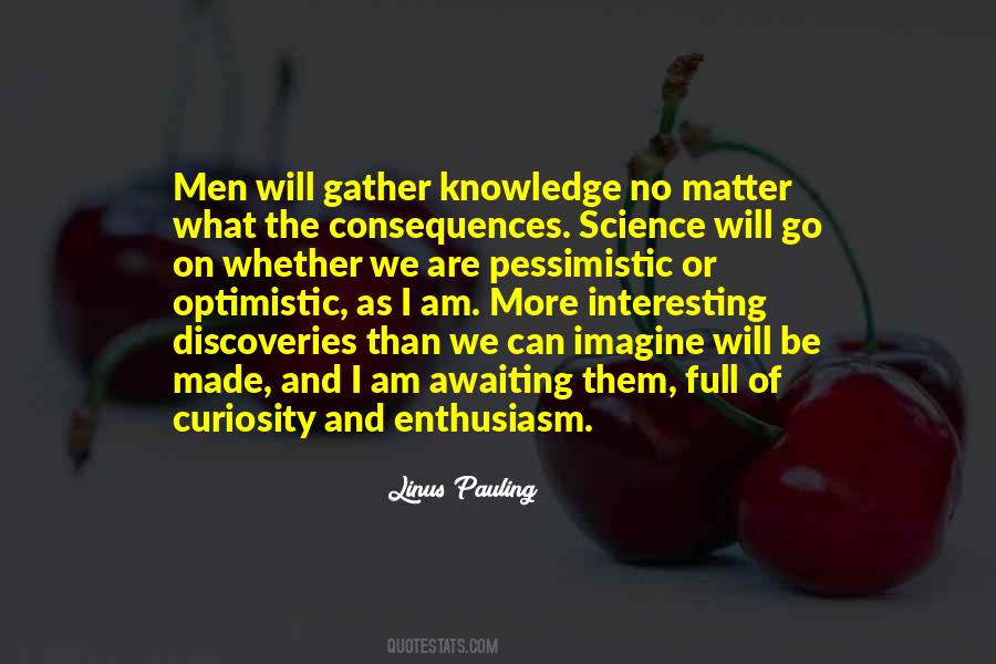 Linus Pauling Quotes #1717774