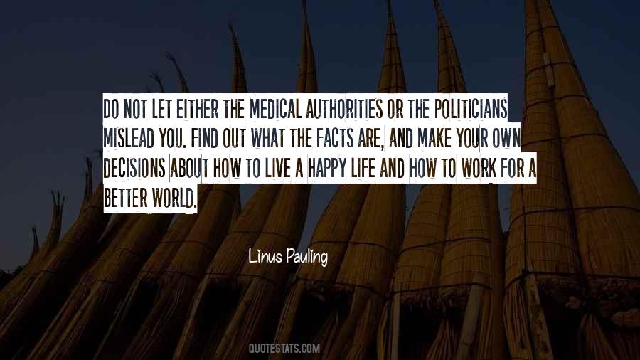 Linus Pauling Quotes #1842117
