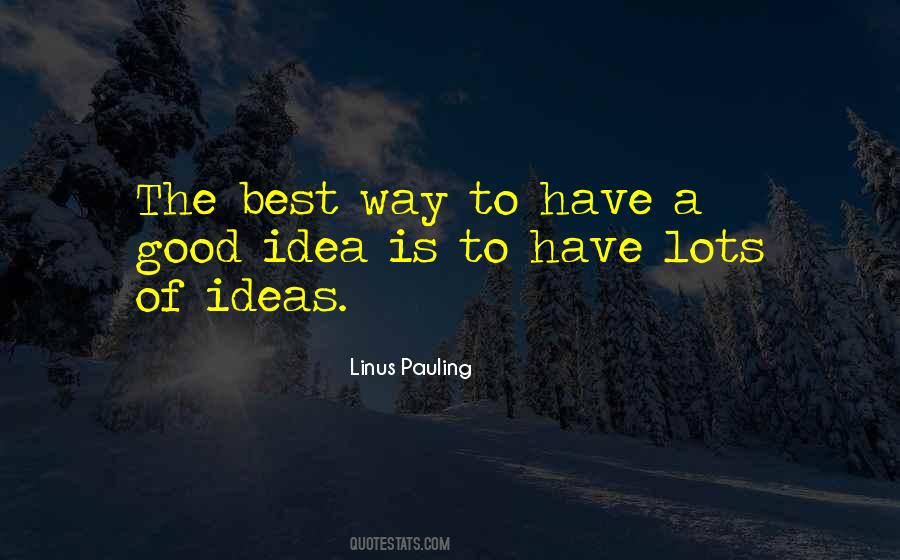 Linus Pauling Quotes #497722