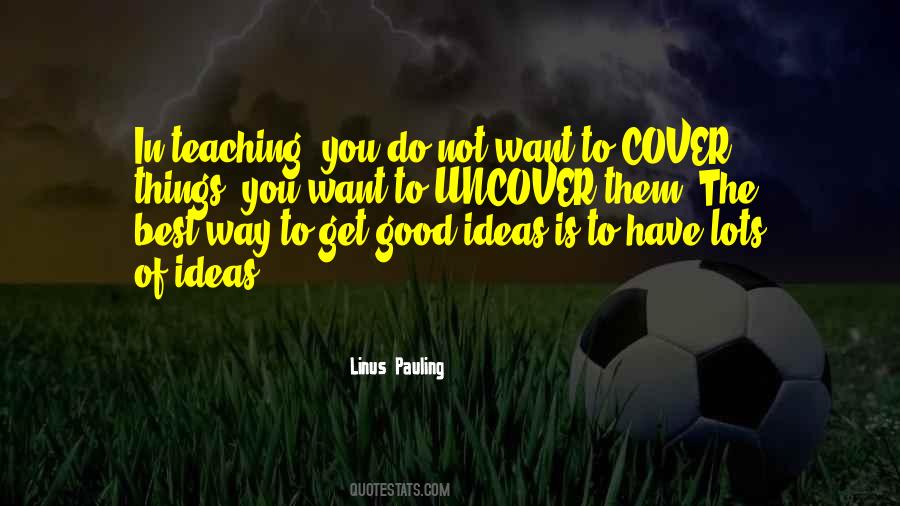 Linus Pauling Quotes #611240