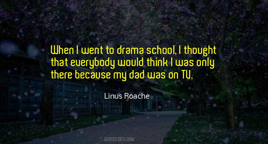 Linus Roache Quotes #1213023