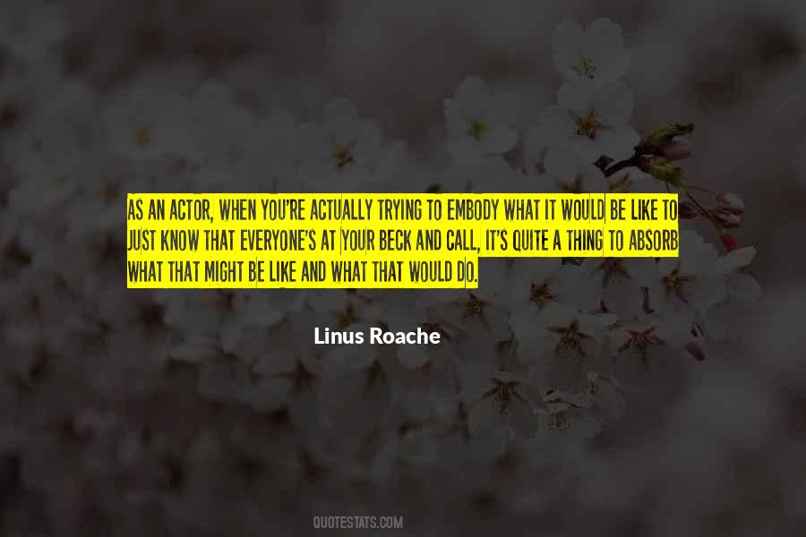 Linus Roache Quotes #839103