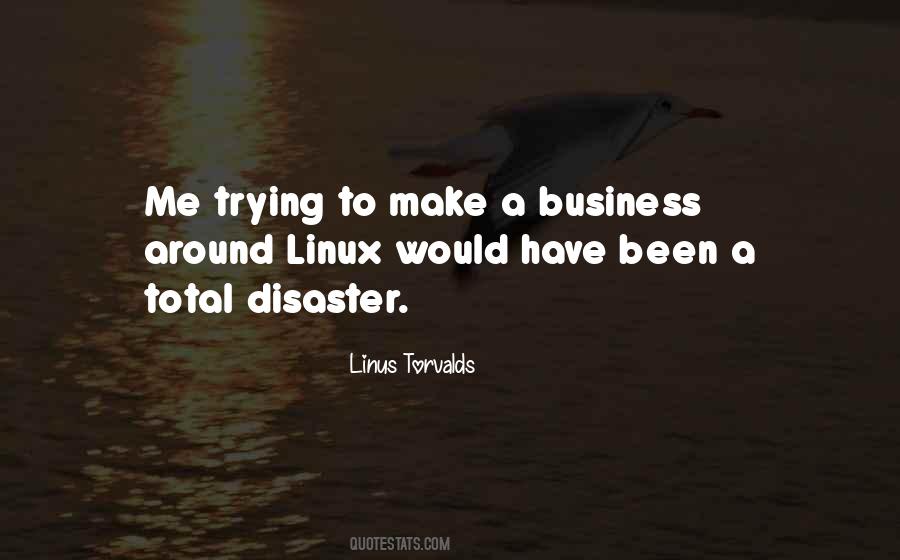Linus Torvalds Quotes #1836865