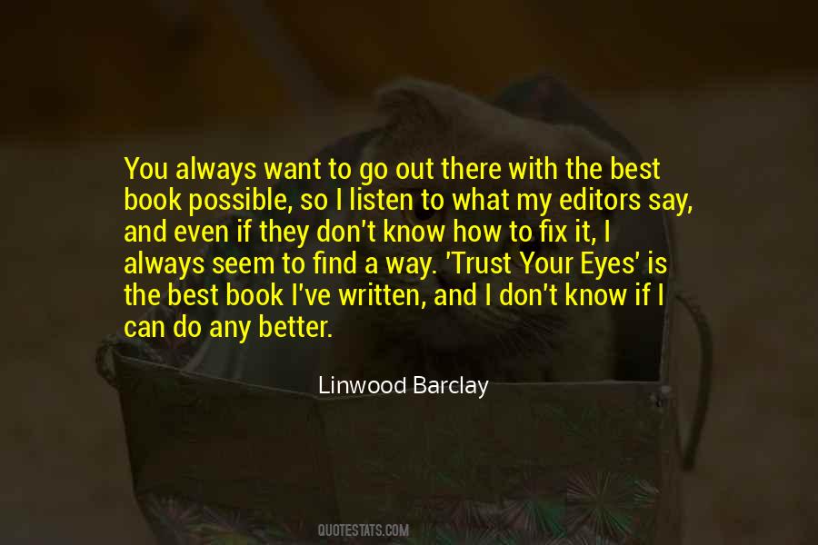 Linwood Barclay Quotes #346216