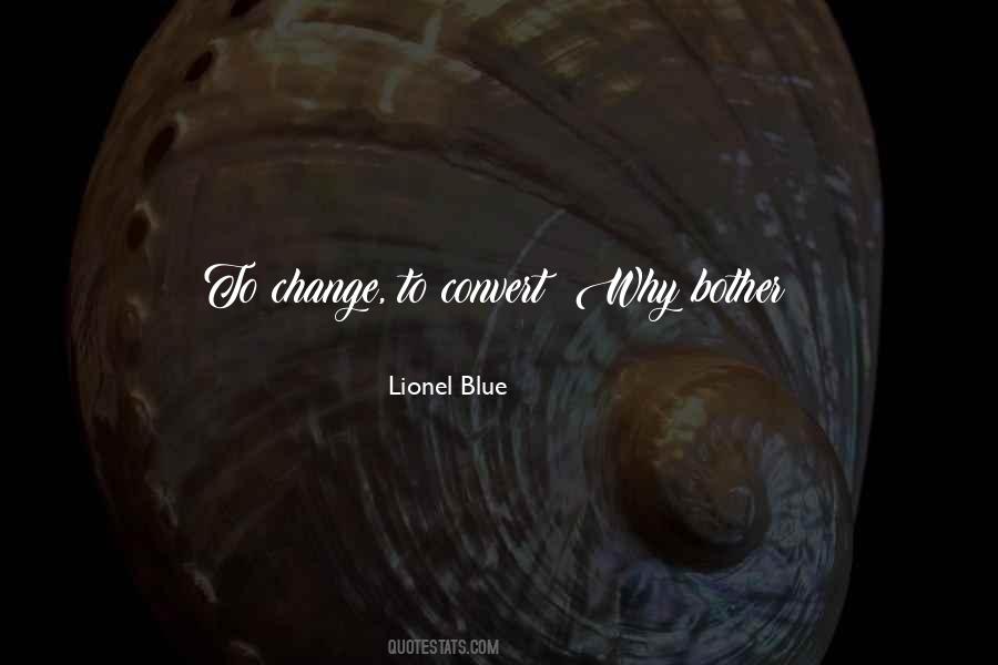 Lionel Blue Quotes #1441837