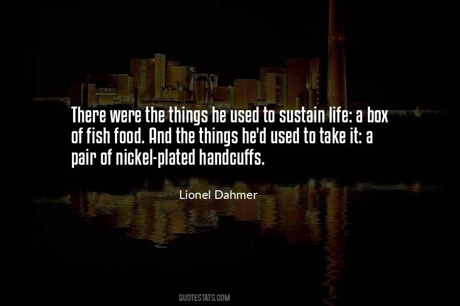 Lionel Dahmer Quotes #539850