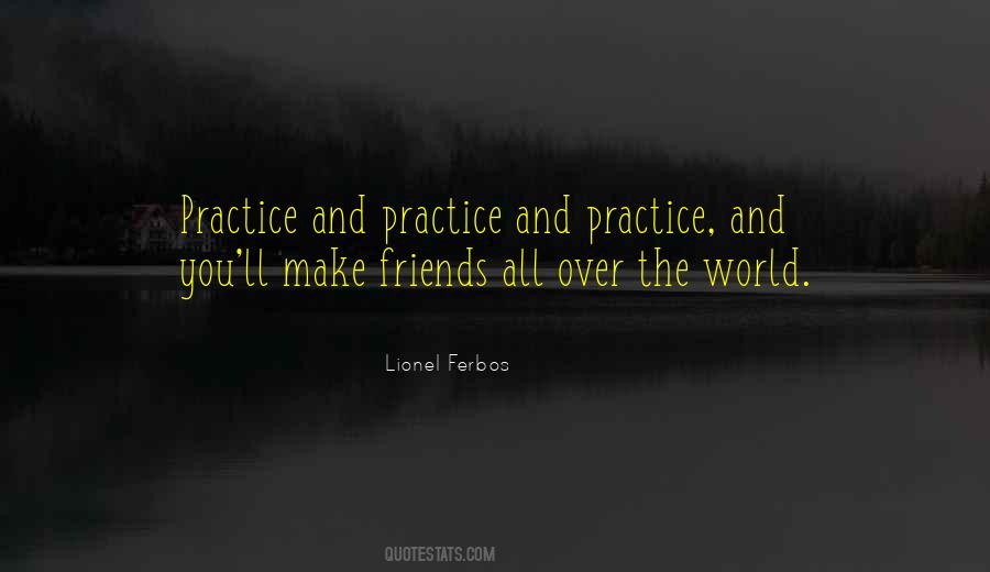 Lionel Ferbos Quotes #244855
