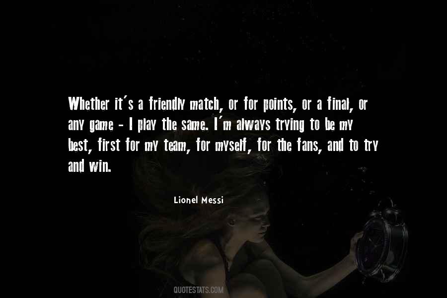 Lionel Messi Quotes #1602519