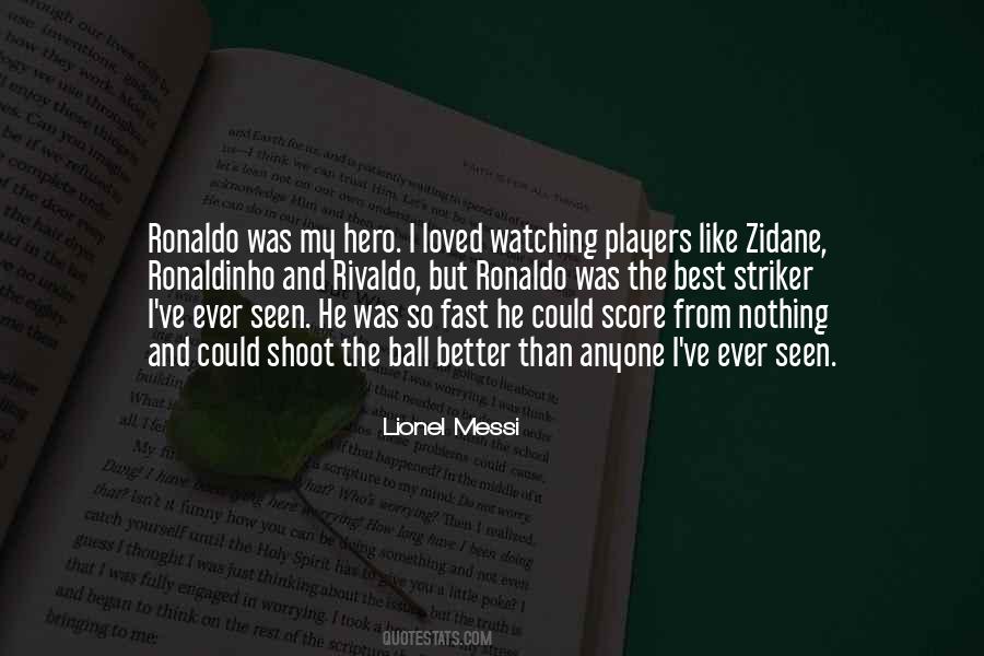 Lionel Messi Quotes #1639603