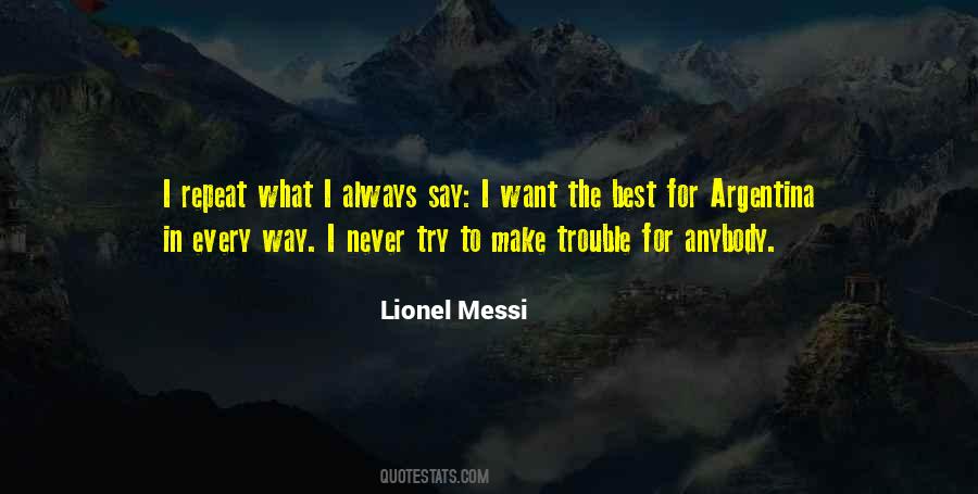 Lionel Messi Quotes #456258