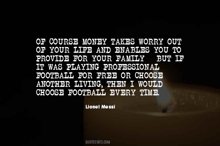 Lionel Messi Quotes #910019