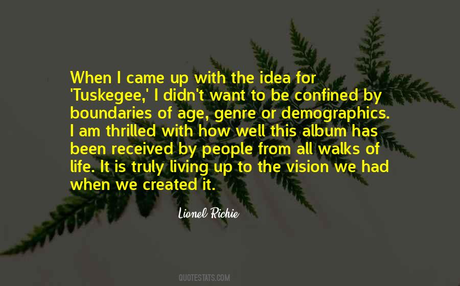 Lionel Richie Quotes #1227940