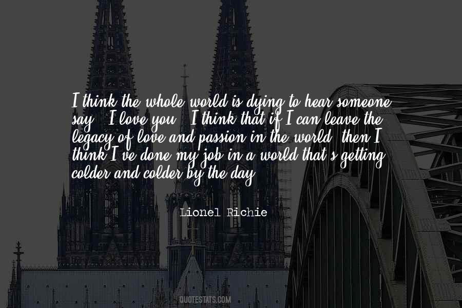 Lionel Richie Quotes #672043