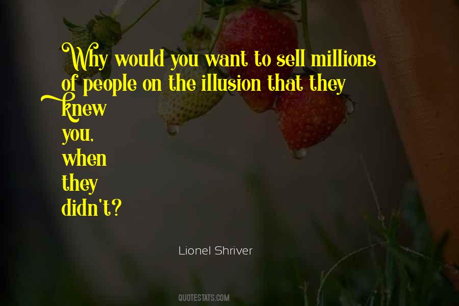 Lionel Shriver Quotes #1121461