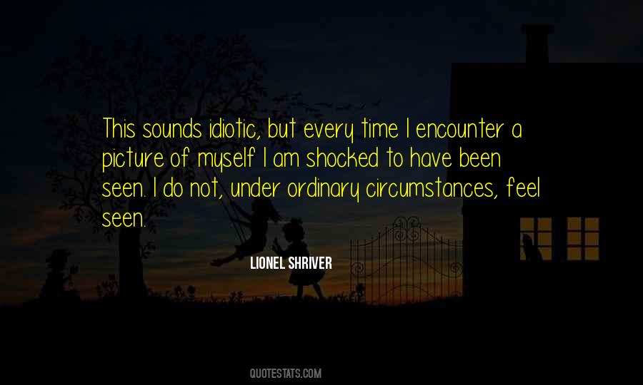 Lionel Shriver Quotes #1273167