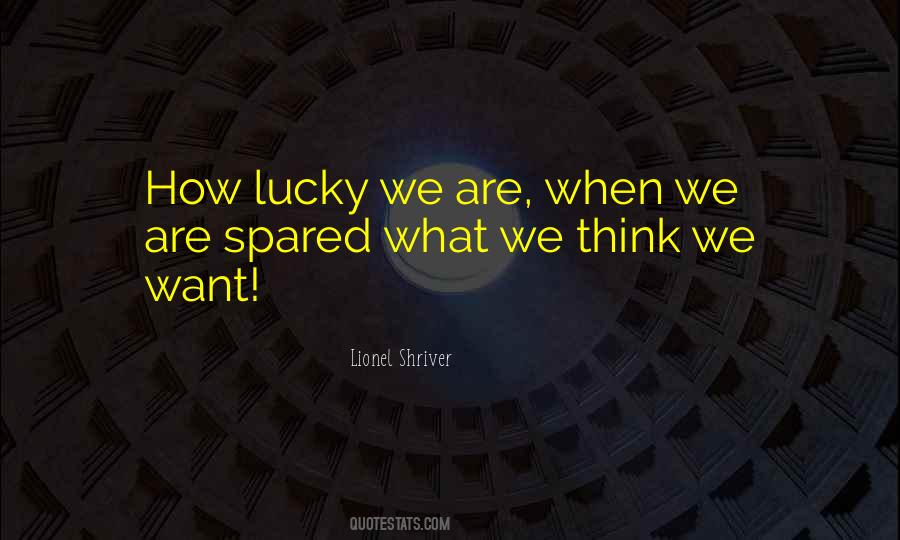 Lionel Shriver Quotes #1581735