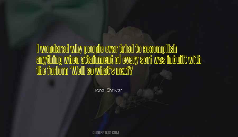 Lionel Shriver Quotes #1585657