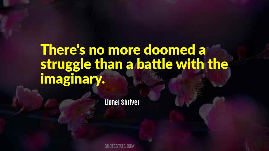 Lionel Shriver Quotes #1622213
