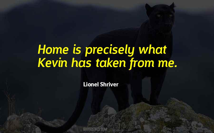 Lionel Shriver Quotes #1679411