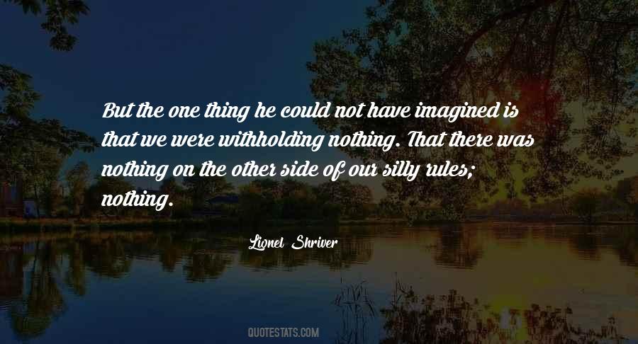 Lionel Shriver Quotes #1800688