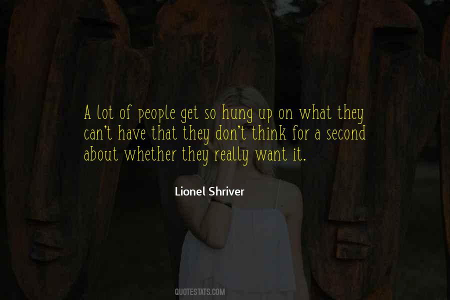 Lionel Shriver Quotes #186175