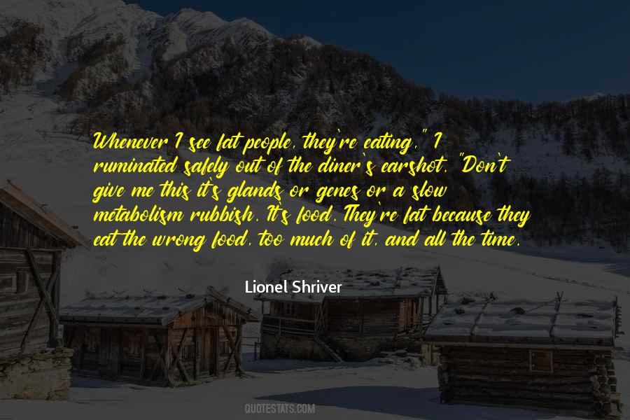 Lionel Shriver Quotes #684563