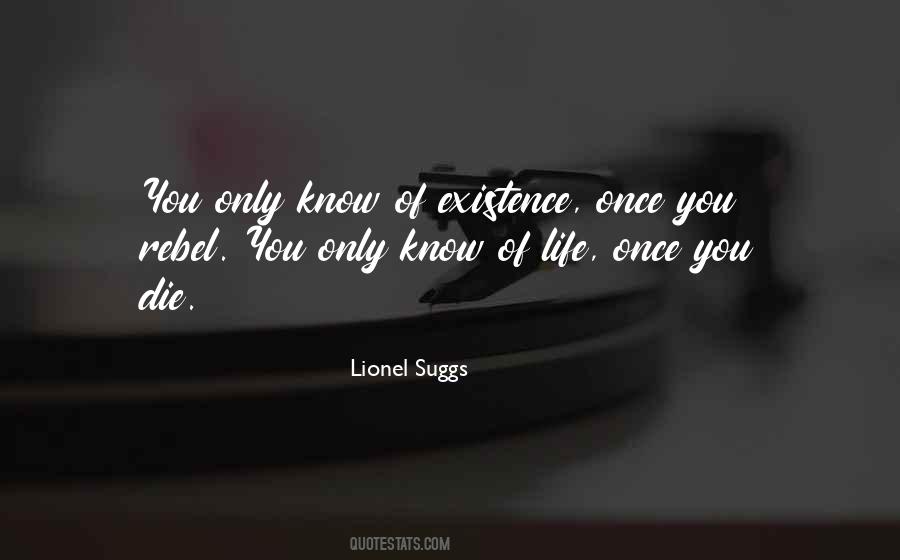 Lionel Suggs Quotes #1126943