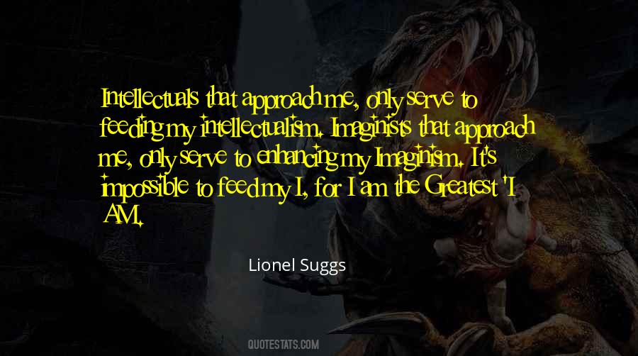 Lionel Suggs Quotes #1308052