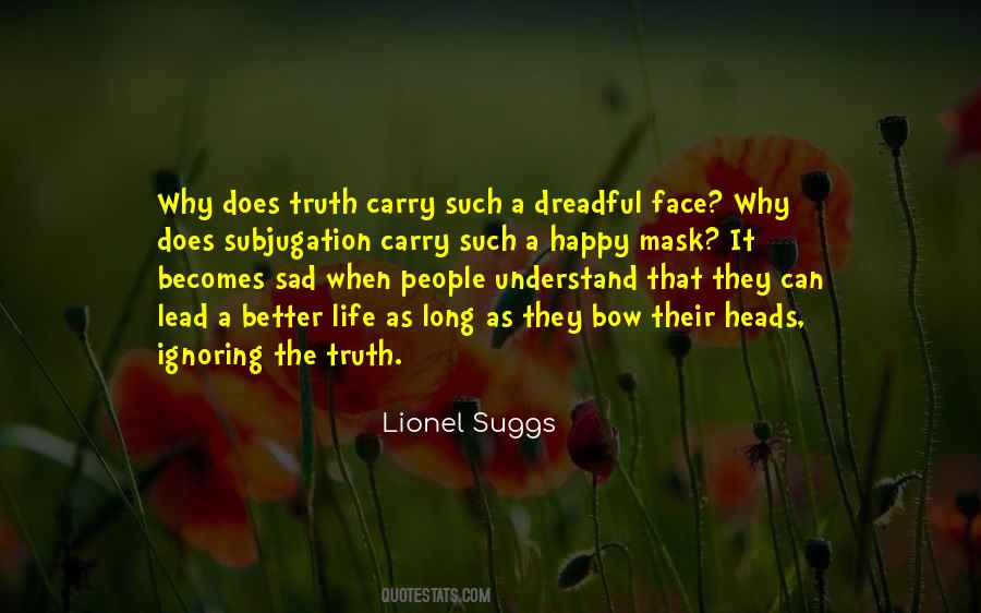 Lionel Suggs Quotes #386070