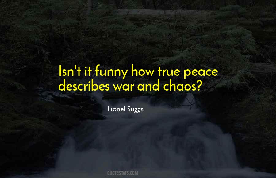 Lionel Suggs Quotes #477542