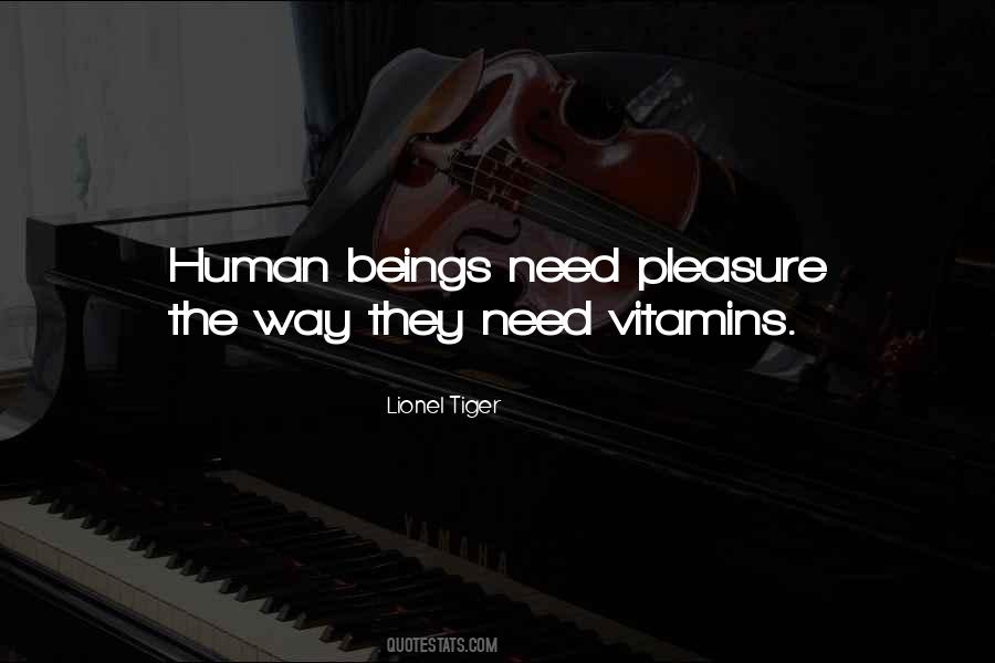 Lionel Tiger Quotes #794349