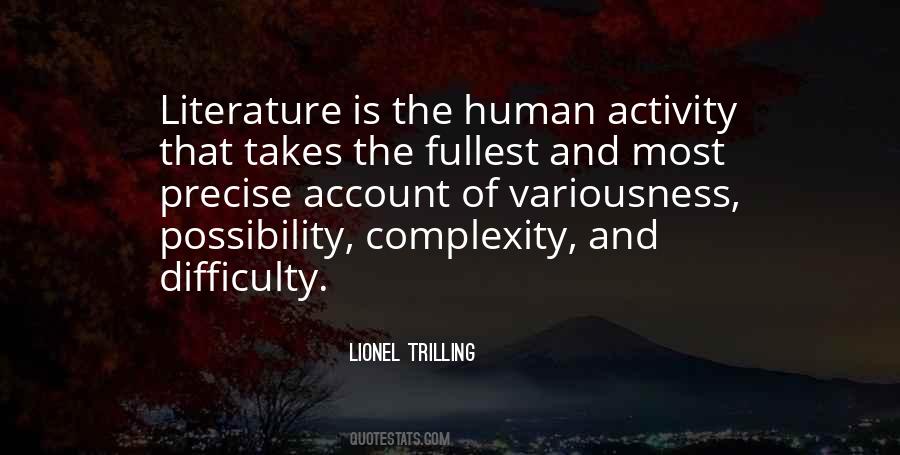 Lionel Trilling Quotes #1347362