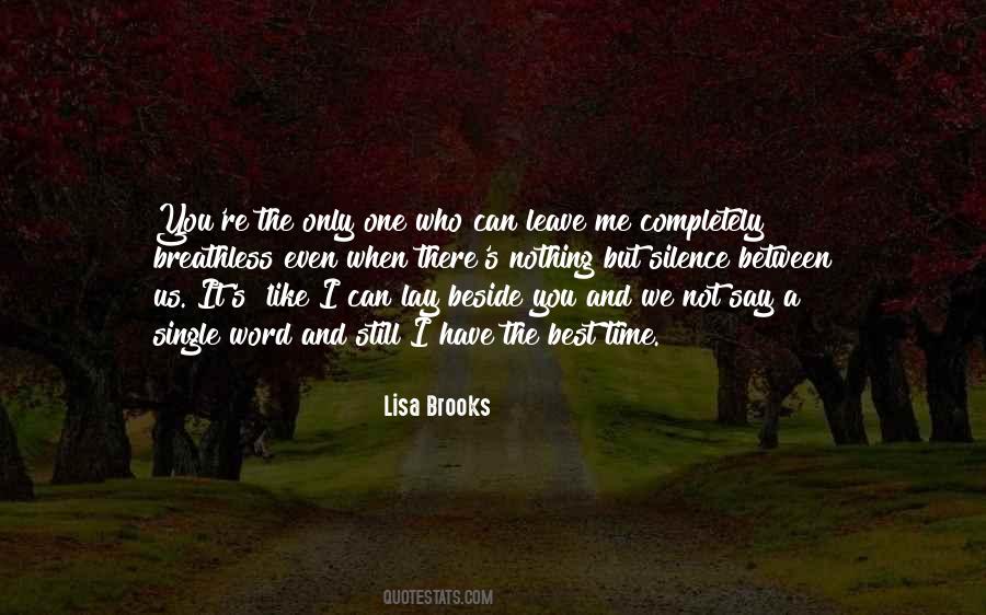 Lisa Brooks Quotes #1738538