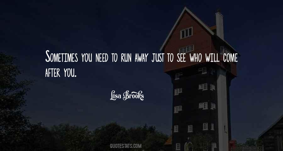Lisa Brooks Quotes #904582