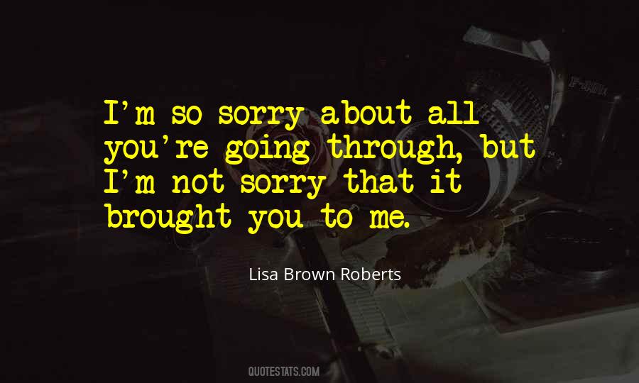 Lisa Brown Roberts Quotes #921655