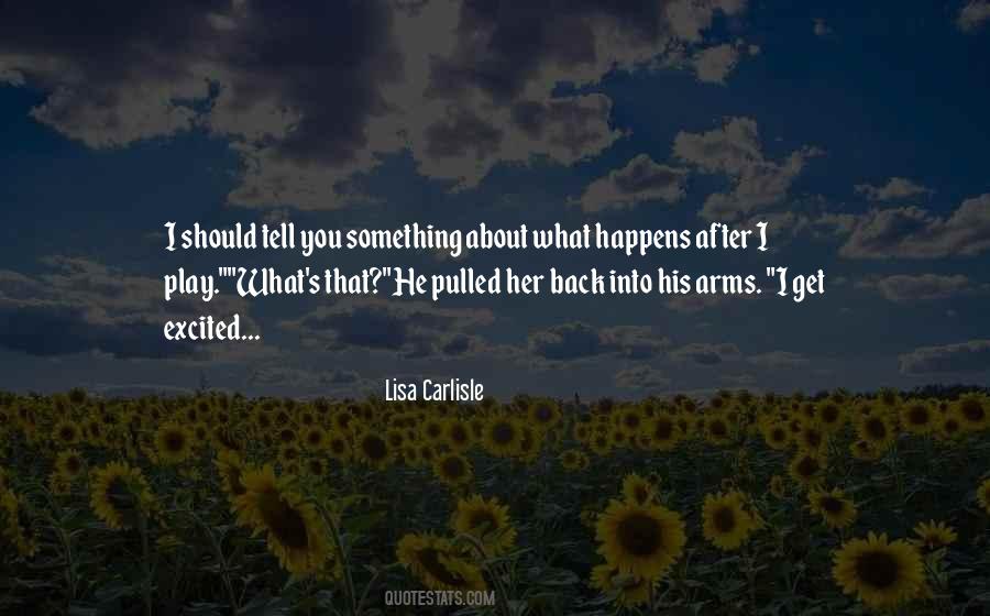 Lisa Carlisle Quotes #939713