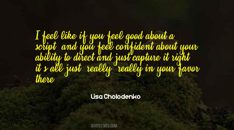 Lisa Cholodenko Quotes #1103645