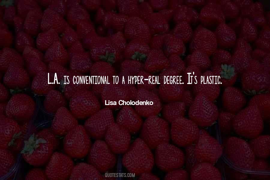 Lisa Cholodenko Quotes #149508