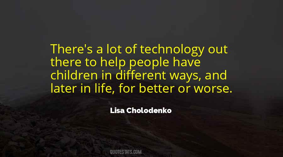 Lisa Cholodenko Quotes #17559