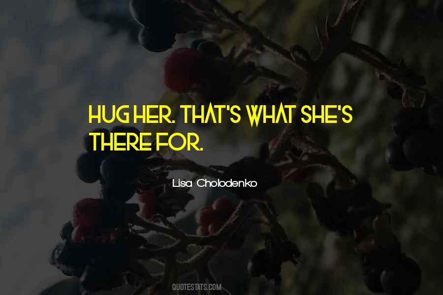 Lisa Cholodenko Quotes #634633