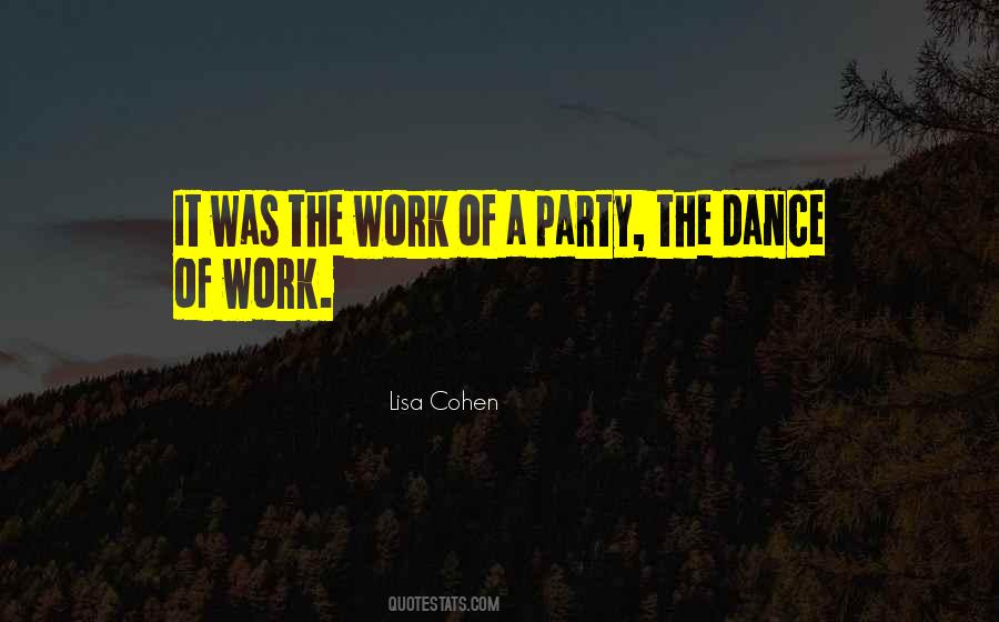 Lisa Cohen Quotes #35566